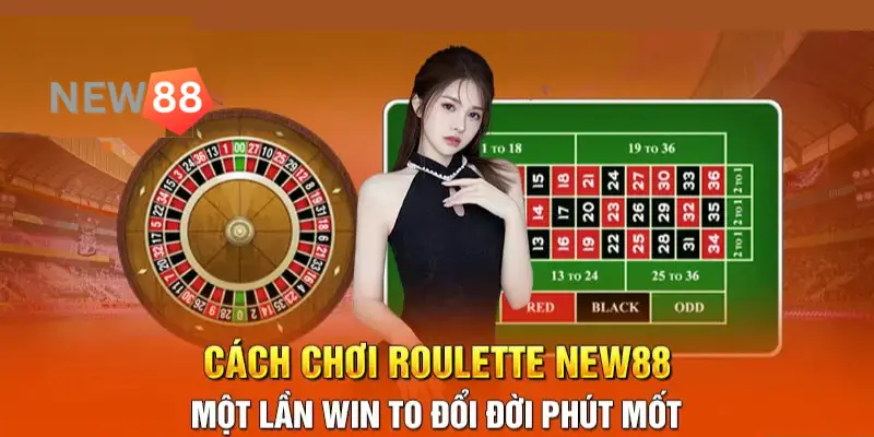 Hướng dẫn các bước tham gia trải nghiệm quay bánh xe roulette 