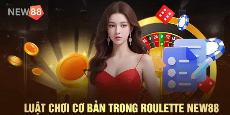 Quy định luật chơi Roulette chuẩn tại New88 cho cược thủ