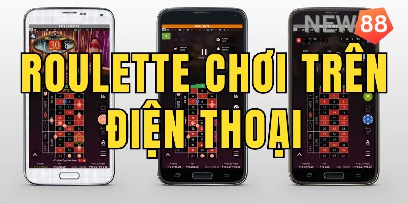 Thể loại Roulette chơi trên điện thoại có tốc độ phát triển nhanh chóng 