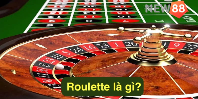 Roulette là gì? Cùng New88 khám phá game Roulette hot nhất