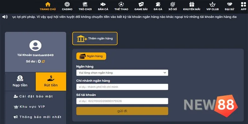 Thêm tài khoản ngân hàng vào tài khoản cá cược New88